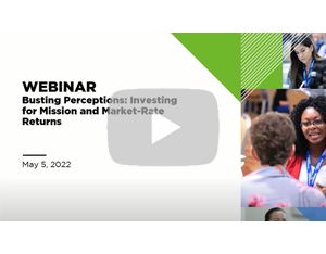 Busting Perceptions: Investing for Mission and Market-Rate Returns