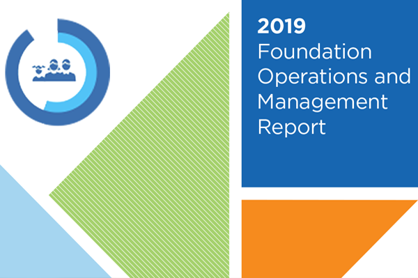 Foundation Operations and Management Report